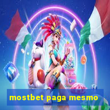 mostbet paga mesmo